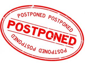 Postponed